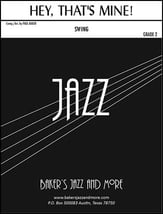 Hey, That's Mine! Jazz Ensemble sheet music cover